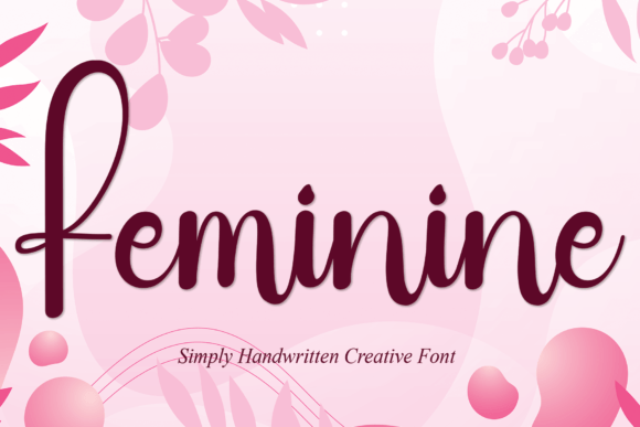 Feminine Font Review for Campaign Design