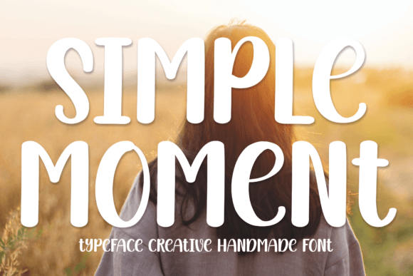 Simple Moment: A Handwritten Font for Gentle Editorial Design